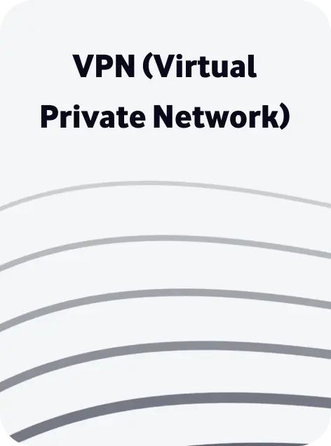 VPN (Virtual Private Network)