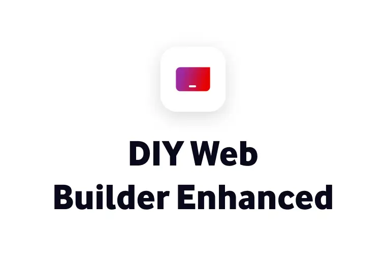 A clean white background featuring a small, rounded square icon with a red-to-purple gradient laptop symbol. Below the icon, bold black text reads "DIY Web Builder Enhanced".