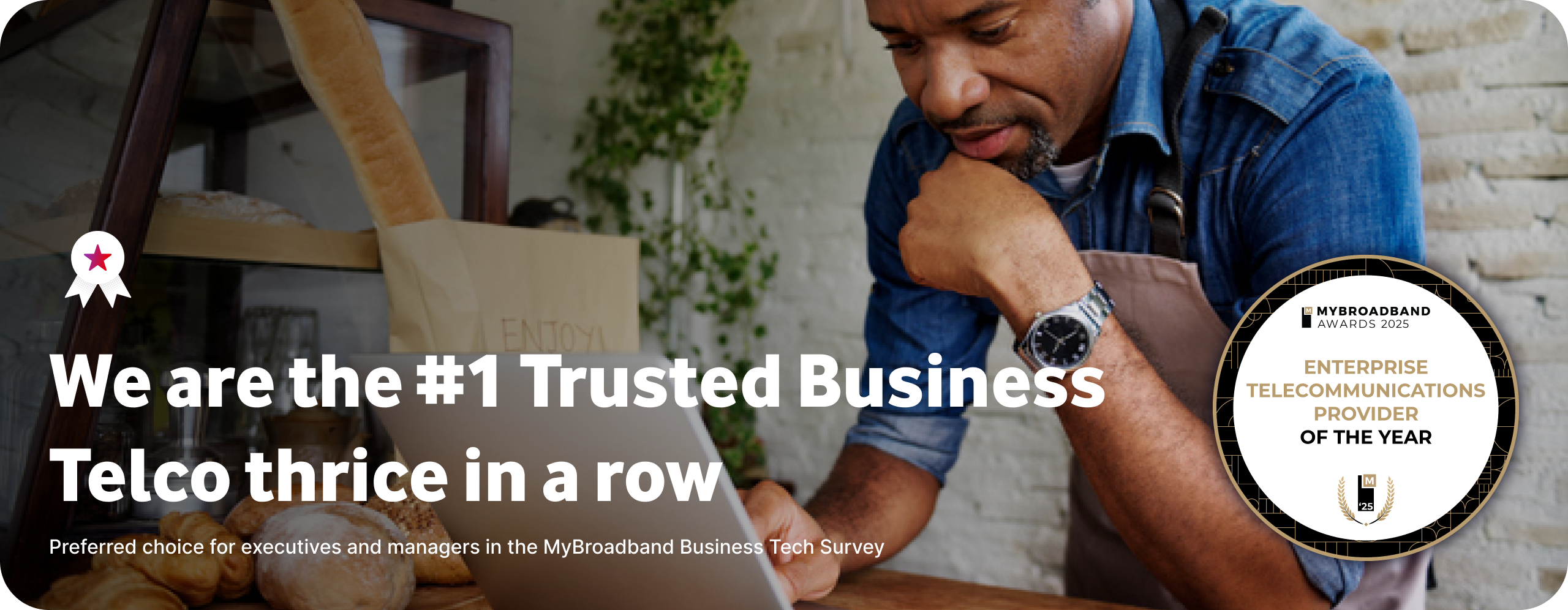We are the #1 Trusted Business Telco!